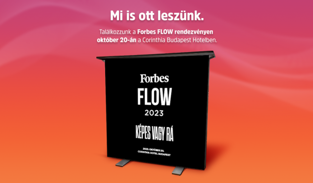 Forbes Flow 2023 - mi is ott leszünk