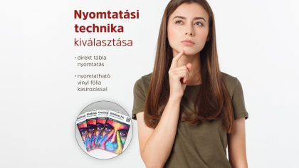 Megfelelő nyomtatási technika kiválasztása