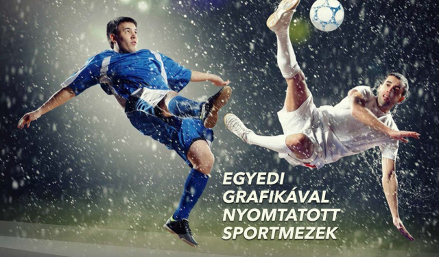 Legyen saját mezetek!